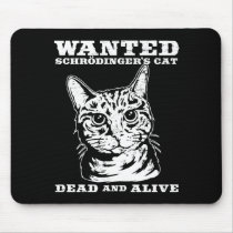 Le chat de Schrodinger a voulu des morts ou vivant tapis de souris