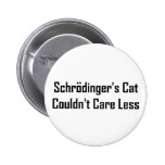 Le chat de Schrodinger n'a pas pu s'inquiéter moin Pin's