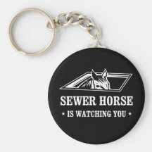 Le cheval d'égout vous observe porte-clef