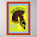 Le cheval mange le chapeau posters