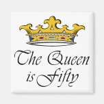 le cinquantième anniversaire la reine est 50 ! magnets pour réfrigérateur