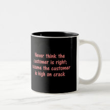 Le client a toujours raison tasse