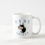 Le Dobe demeure Mug