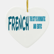 Le Français la ville est romantique et exotique Ornement De Noël