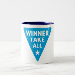 Le gagnant prennent tous tasses