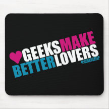Le geeks fait de meilleurs amants tapis de souris