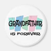 Le grand-père est Forever Magnets Pour Réfrigérateur