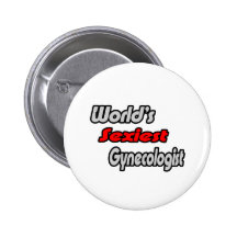 Le gynécologue le plus sexy du monde badge avec épingle