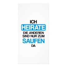 Le heirate d'Ich meurent anderen le zum de nur de  Cartes De Vœux Avec Photo