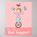 Le jour de mère heureux - maman heureuse de jongle affiches