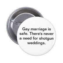 Le mariage homosexuel est sûr badges avec agrafe