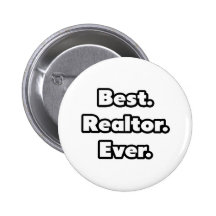 Le meilleur. Agent immobilier. Jamais Badges