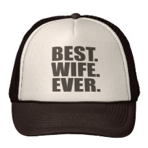 Le meilleur. Épouse. Jamais Casquette De Camionneur