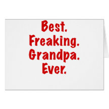 Le meilleur grand-papa Freaking jamais Carte De Vœux