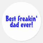Le meilleur papa de Freakin jamais Autocollants