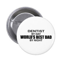 Le meilleur papa du monde - dentiste pin's
