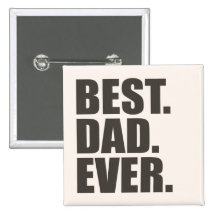 Le meilleur. Papa. Jamais Badges