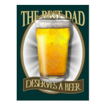 Le meilleur papa mérite une bière carte postale