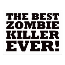 Le meilleur tueur de zombi jamais cartes postales