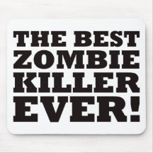 Le meilleur tueur de zombi jamais tapis de souris