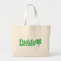 Le PADDY a besoin d'une bière ! Conception de drin Sacs