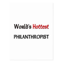 Le philanthrope le plus chaud des mondes cartes postales