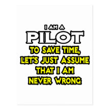 Le pilote… supposent que je n'ai jamais tort carte postale