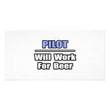 Le pilote… travaillera pour la bière cartes avec photo