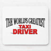 Le plus grand chauffeur de taxi du monde tapis de souris
