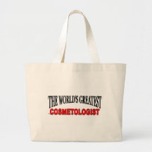 Le plus grand Cosmetologist du monde Sacs