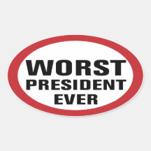 Le plus mauvais Président Ever Sticker Adhésifs