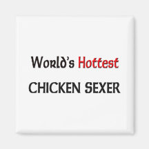 Le poulet le plus chaud Sexer des mondes Magnets Pour Réfrigérateur