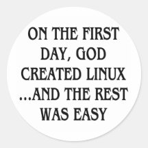 Le premier jour, Dieu a créé Linux… et le repos Adhésif Rond