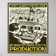 Le programmeur I n'examinent pas toujours mon code Posters