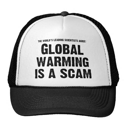 Le réchauffement climatique est une escroquerie casquette de camionneur