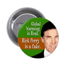 Le réchauffement climatique est vrai. Rick Perry e Badges Avec Agrafe