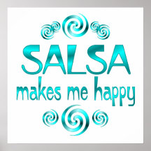 Le Salsa me rend heureux Posters