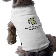 le teste d'elefante, mon autre animal familier est vêtements pour chien