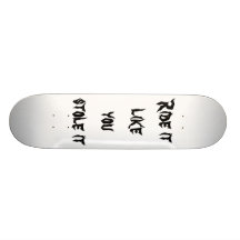 le tour qu'il vous aiment l'a volé skateboardskell