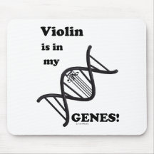 Le violon est dans mes gènes tapis de souris