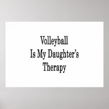 Le volleyball est la thérapie de ma fille affiche
