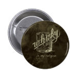 Le whiskey est ma religion ! pin's avec agrafe