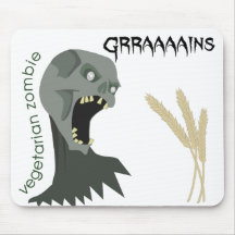 Le zombi végétarien veut Graaaains ! Tapis De Souris