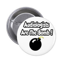 Les audiologistes sont la bombe ! pin's avec agrafe