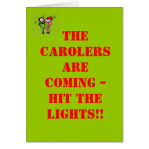 Les carolers viennent - FRAPPEZ LES LUMIÈRES ! ! Carte De Vœux
