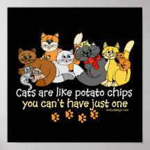 Les chats sont comme des pommes chips posters