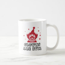 Les clowns sont mauvais tasse