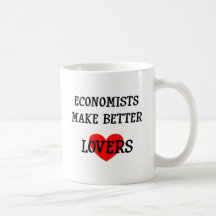 Les économistes font de meilleurs amants tasse