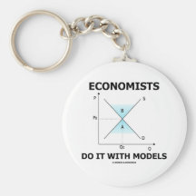 Les économistes le font avec des modèles (l'humour porte-clef