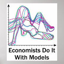 Les économistes le font avec l'affiche de modèles